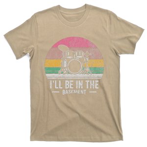 ILl Be In The Basement Drums Retro T-Shirt