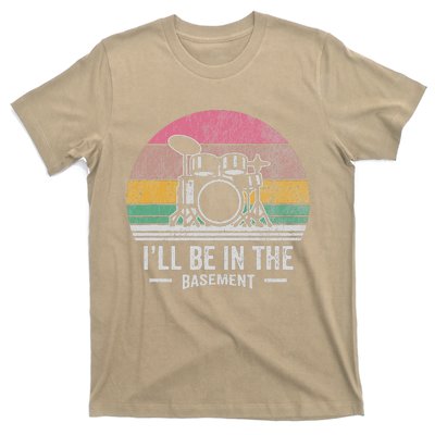 ILl Be In The Basement Drums Retro T-Shirt