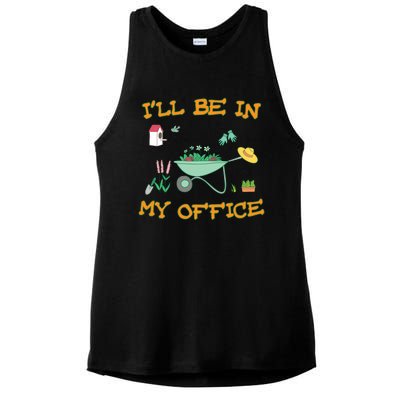 I'll Be In My Office Gardening Funny Gift Ladies PosiCharge Tri-Blend Wicking Tank