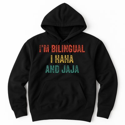 Im Bilingual I Haha And Jaja Funny Spanish Spanglish Teacher Hoodie