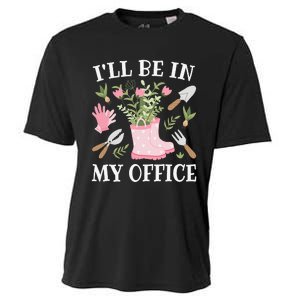 I'll Be In My Office Funny Gardening Garden Plant Gardener Cooling Performance Crew T-Shirt