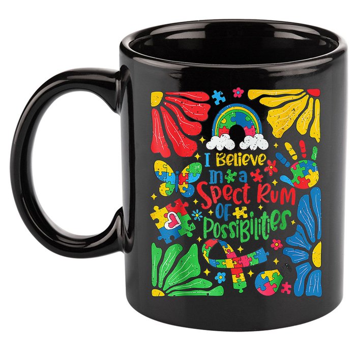 I Believe In A Spectrum Of Possibilities Autism Awareness 11oz C Handle Ceramic Mug