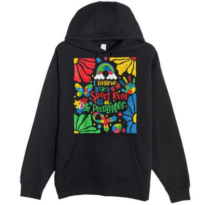 I Believe In A Spectrum Of Possibilities Autism Awareness Premium Pullover Hoodie