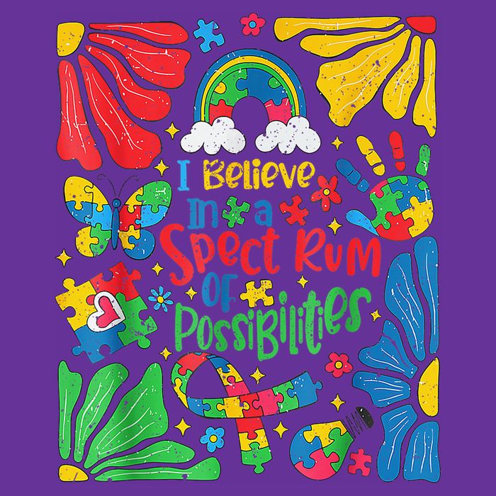 I Believe In A Spectrum Of Possibilities Autism Awareness Performance Shirt