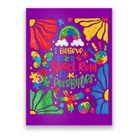 I Believe In A Spectrum Of Possibilities Autism Awareness Poster