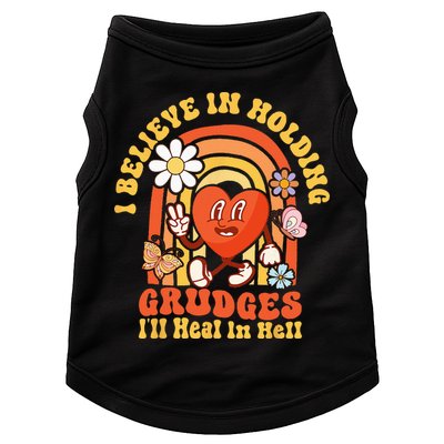 I Believe In Holding Grudges Ill Heal In Hell Rainbow Heart Doggie Tank