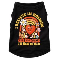 I Believe In Holding Grudges Ill Heal In Hell Rainbow Heart Doggie Tank