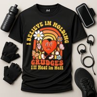 I Believe In Holding Grudges Ill Heal In Hell Rainbow Heart Cooling Performance Crew T-Shirt