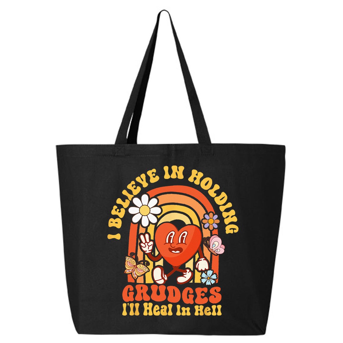 I Believe In Holding Grudges Ill Heal In Hell Rainbow Heart 25L Jumbo Tote
