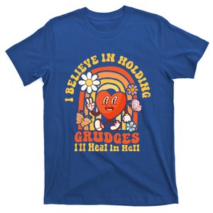 I Believe In Holding Grudges Ill Heal In Hell Rainbow Heart T-Shirt