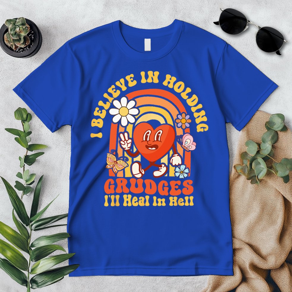 I Believe In Holding Grudges Ill Heal In Hell Rainbow Heart Premium T-Shirt
