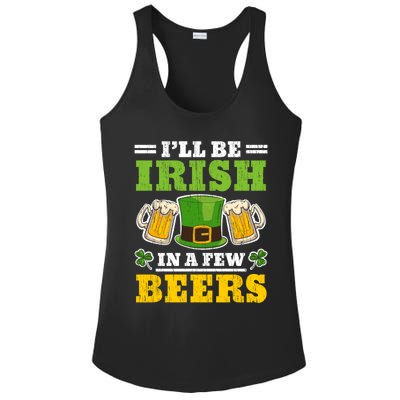 I'll Be Irish In A Few Beers Shenanigan Saint Patrick's Day Ladies PosiCharge Competitor Racerback Tank