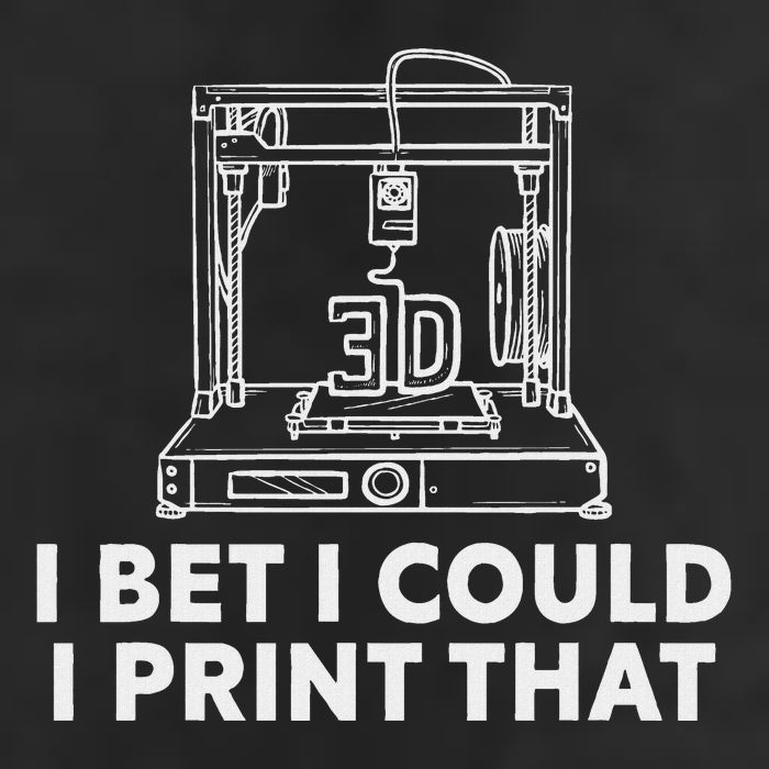 I Bet I Could Print That For 3d Print Printer Printing Maker Trucker Hat