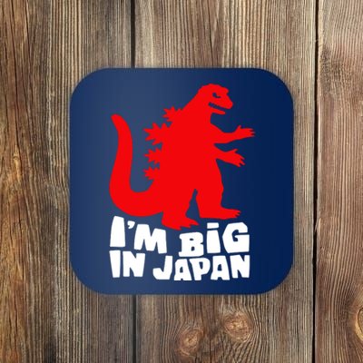 I'm Big In Japan Coaster