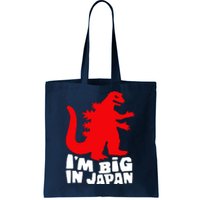 I'm Big In Japan Tote Bag