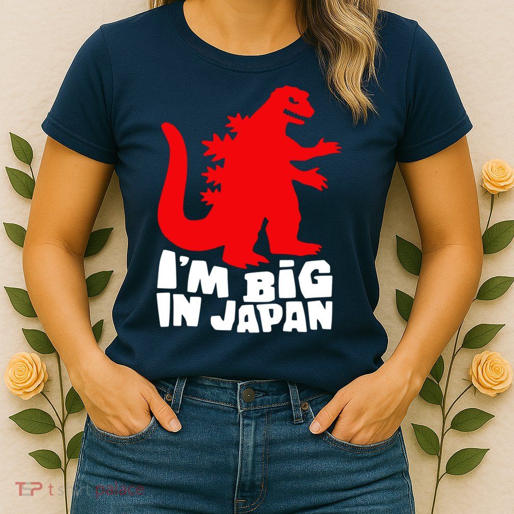 I'm Big In Japan Womens T-Shirt
