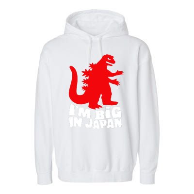 I'm Big In Japan Garment-Dyed Fleece Hoodie