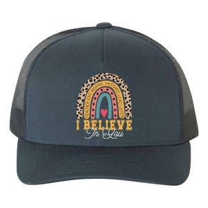 I Believe In You Rainbow Motivational Testing Day Teacher Yupoong Adult 5-Panel Trucker Hat