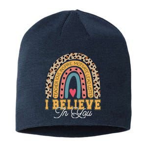 I Believe In You Rainbow Motivational Testing Day Teacher Sustainable Beanie