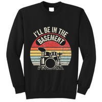 ILl Be In The Basement Drum Set Retro Vibe Sweatshirt