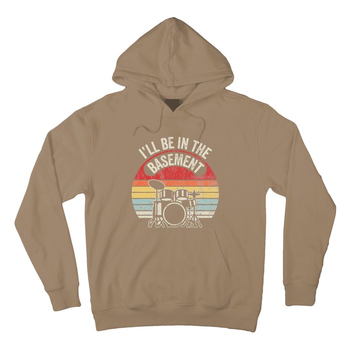 ILl Be In The Basement Drum Set Retro Vibe Hoodie