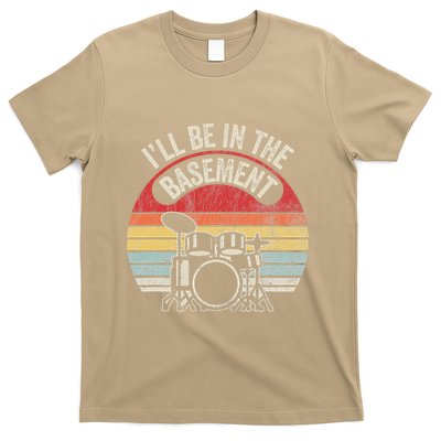ILl Be In The Basement Drum Set Retro Vibe T-Shirt