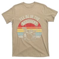 ILl Be In The Basement Drum Set Retro Vibe T-Shirt