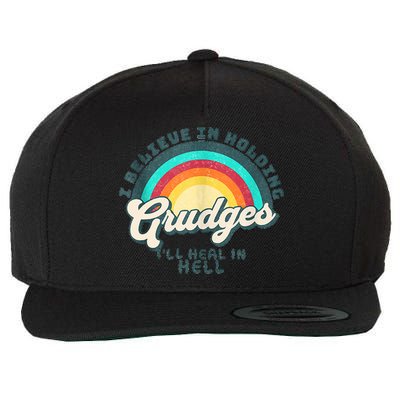 I Believe In Holding Grudges I'll Heal In Hell Heart Rainbow Wool Snapback Cap