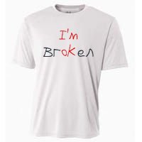 Im Broken Im Ok Broken Invisible Illness Tee Mental Health Cooling Performance Crew T-Shirt