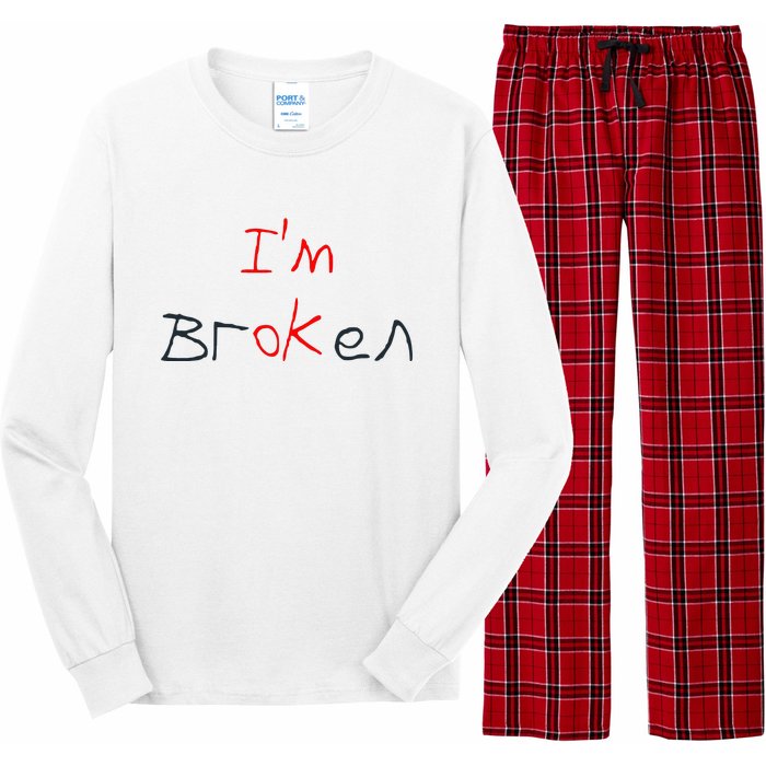 Im Broken Im Ok Broken Invisible Illness Tee Mental Health Long Sleeve Pajama Set