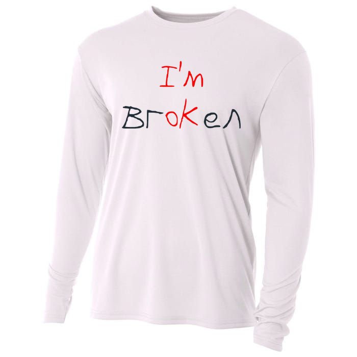 Im Broken Im Ok Broken Invisible Illness Tee Mental Health Cooling Performance Long Sleeve Crew