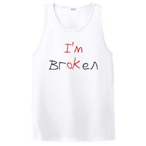 Im Broken Im Ok Broken Invisible Illness Tee Mental Health PosiCharge Competitor Tank