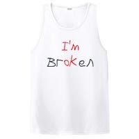 Im Broken Im Ok Broken Invisible Illness Tee Mental Health PosiCharge Competitor Tank