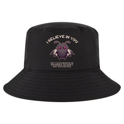 I Believe In You But I Also Believe In Mothman Funny Cryptid Cool Comfort Performance Bucket Hat