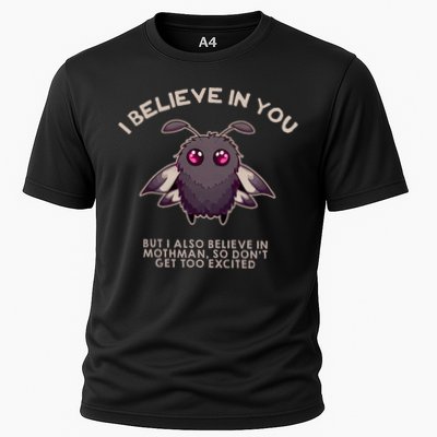 I Believe In You But I Also Believe In Mothman Funny Cryptid Performance Shirt