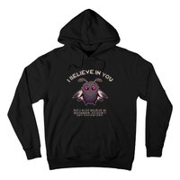 I Believe In You But I Also Believe In Mothman Funny Cryptid Hoodie