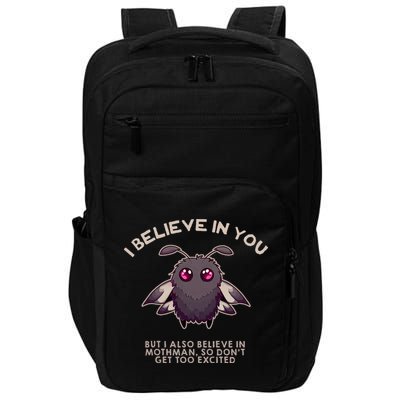 I Believe In You But I Also Believe In Mothman Funny Cryptid Impact Tech Backpack