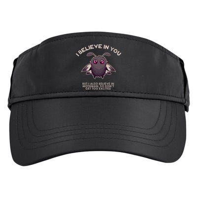 I Believe In You But I Also Believe In Mothman Funny Cryptid Adult Drive Performance Visor