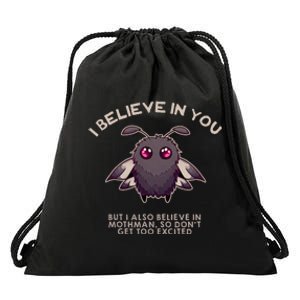 I Believe In You But I Also Believe In Mothman Funny Cryptid Drawstring Bag