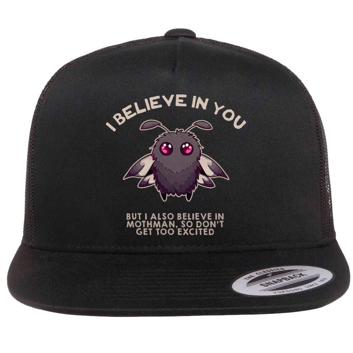 I Believe In You But I Also Believe In Mothman Funny Cryptid Flatbill Hat
