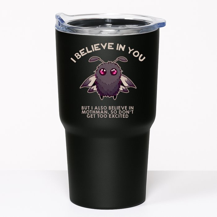 I Believe In You But I Also Believe In Mothman Funny Cryptid Tumbler