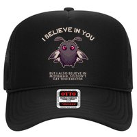 I Believe In You But I Also Believe In Mothman Funny Cryptid Trucker Hat