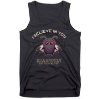 I Believe In You But I Also Believe In Mothman Funny Cryptid Tank Top