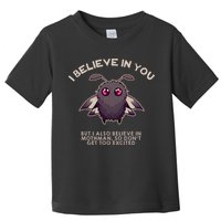 I Believe In You But I Also Believe In Mothman Funny Cryptid Toddler T-Shirt