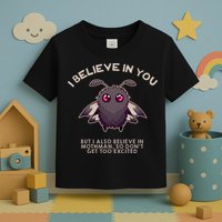I Believe In You But I Also Believe In Mothman Funny Cryptid Toddler T-Shirt