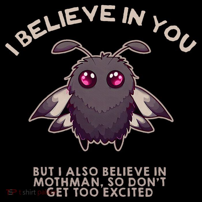 I Believe In You But I Also Believe In Mothman Funny Cryptid Crop Top