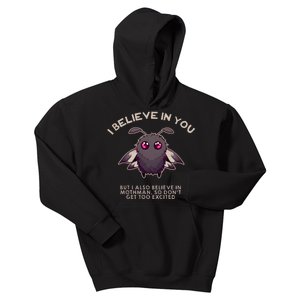 I Believe In You But I Also Believe In Mothman Funny Cryptid Kids Hoodie