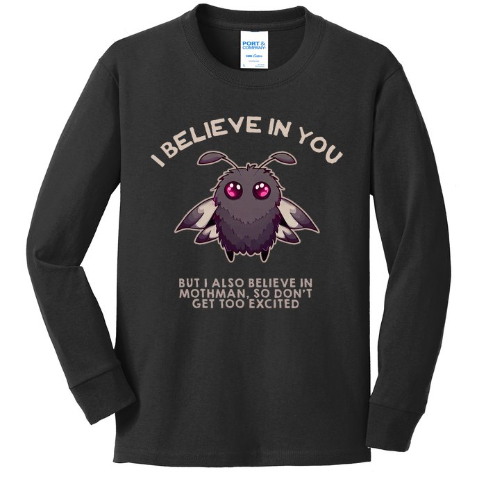 I Believe In You But I Also Believe In Mothman Funny Cryptid Kids Long Sleeve Shirt