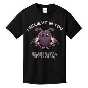 I Believe In You But I Also Believe In Mothman Funny Cryptid Kids T-Shirt