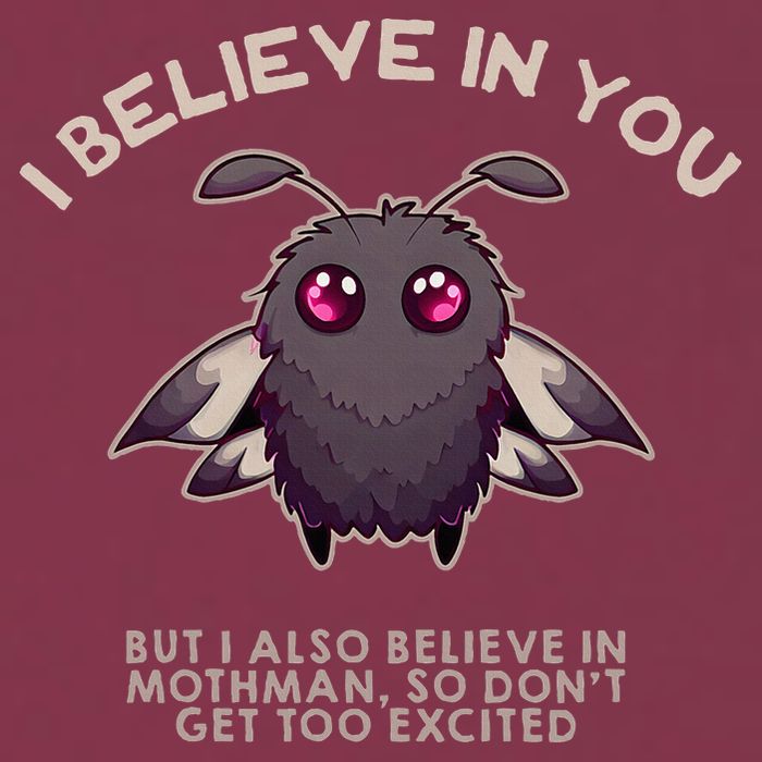 I Believe In You But I Also Believe In Mothman Funny Cryptid 16oz Travel Tumbler
